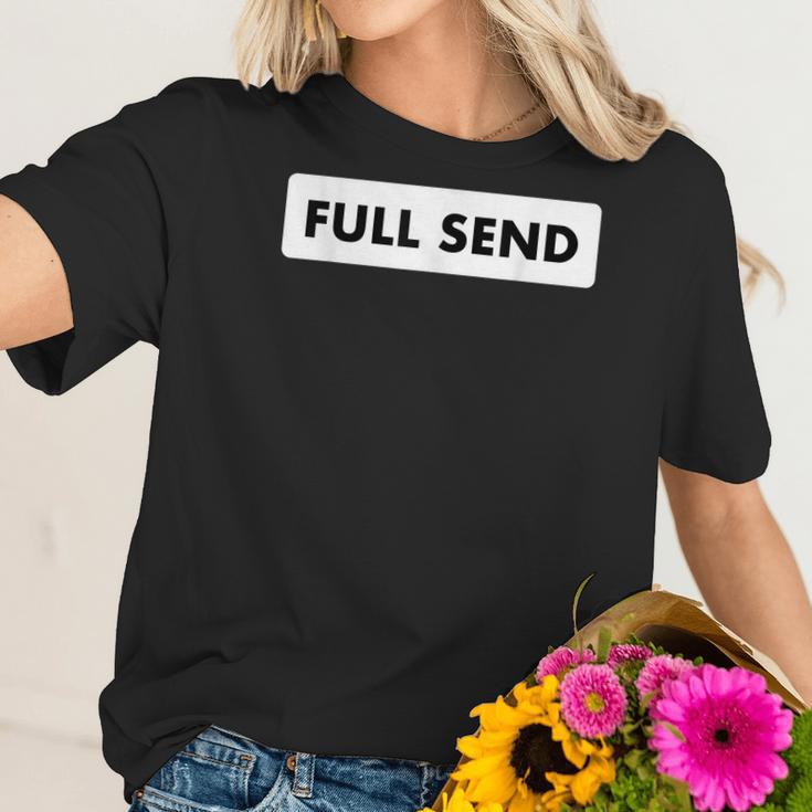 Full Send Funny Sarcastic Quote Women T-Shirt Gifts for Her