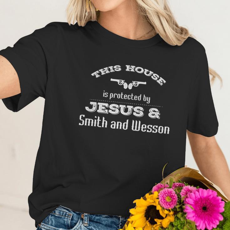 This House Is Protected By Jesus & Smith And Wesson Women T-Shirt Gifts for Her