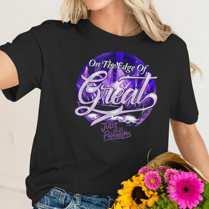 Julie And The Phantoms On The Edge Of Great Gifts For The Mom Mothers Day Women T-Shirt Gifts for Her