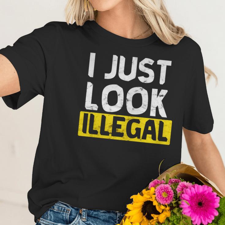 I Just Look Illegal Funny Anti-Trump - Men WomenShirt Women T-Shirt Gifts for Her