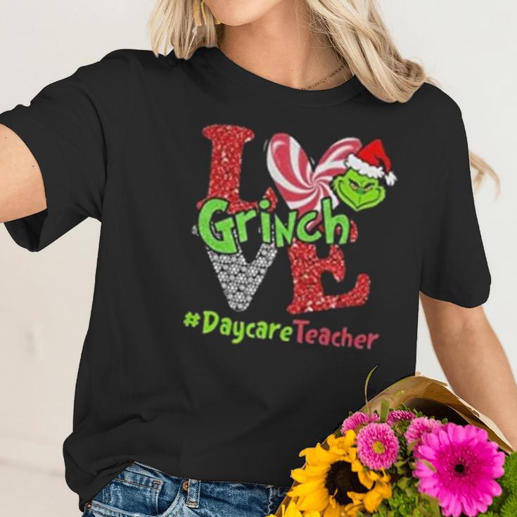 Love Grinch Daycare Teacher Women T-Shirt Gifts for Her