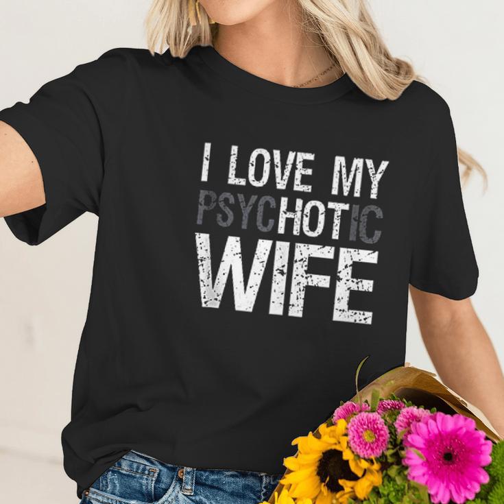 Mens Funny Husband Wife Gifts I Love My Psychotic Wife Women T-Shirt Gifts for Her