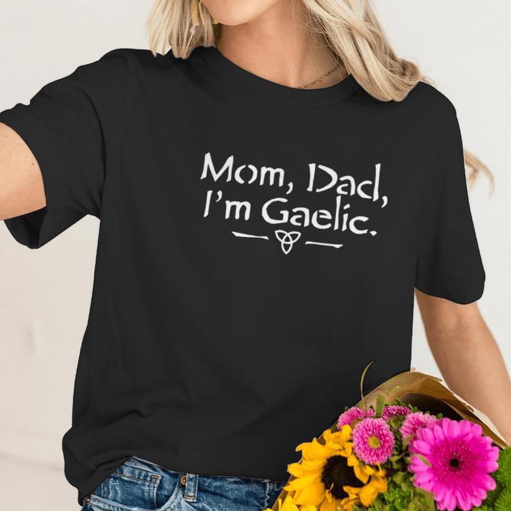 Mom Dad Im Gaelic Women T-Shirt Gifts for Her