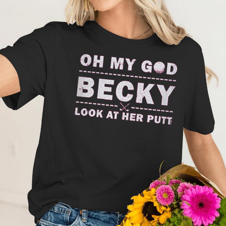 Oh My God Becky Look At Her Putt Women T-Shirt Gifts for Her