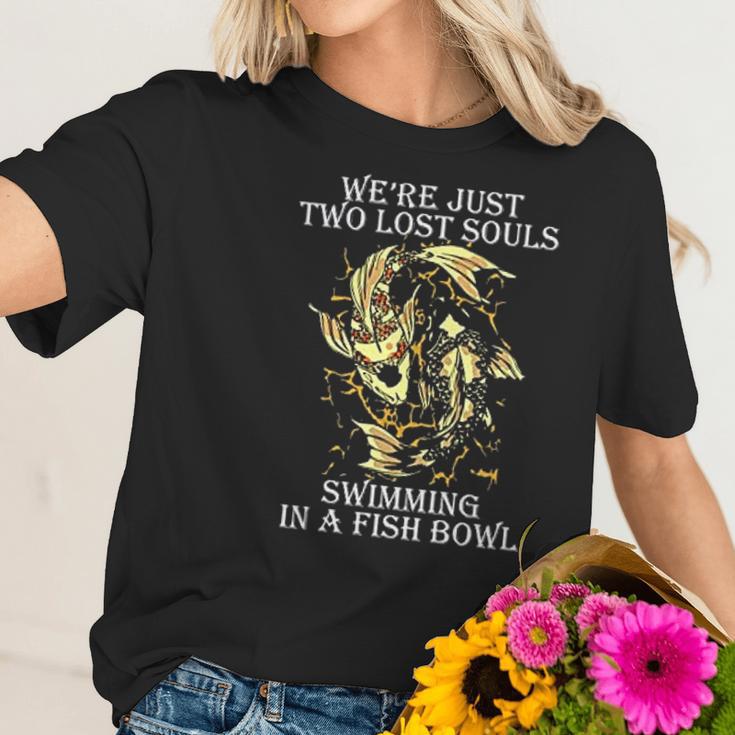 Were Pink Just Two Lost Souls Swimming In A Fish Bowl Floyd Women T-Shirt Gifts for Her