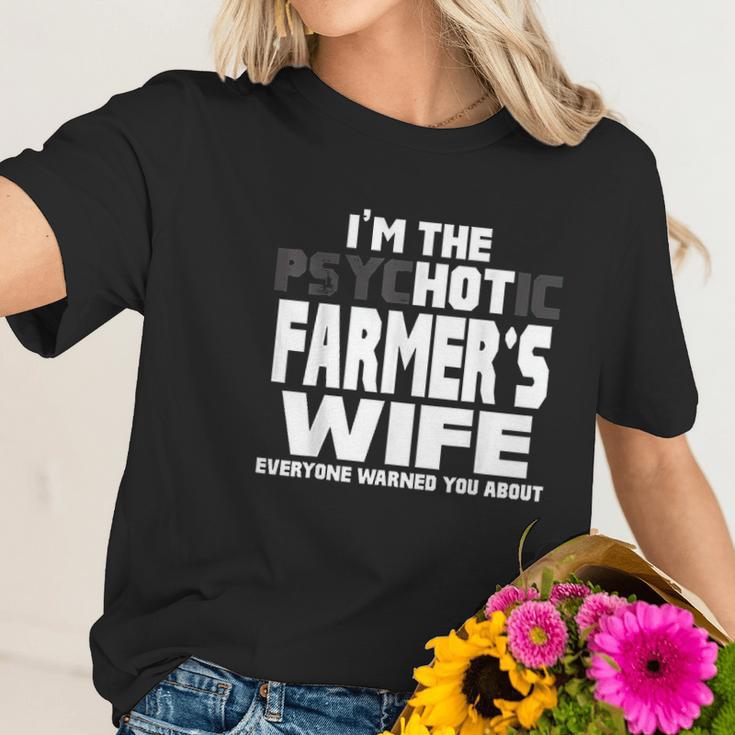 I Am The Psychotic Hot Farmers Wife Funny Gift Women T-Shirt Gifts for Her