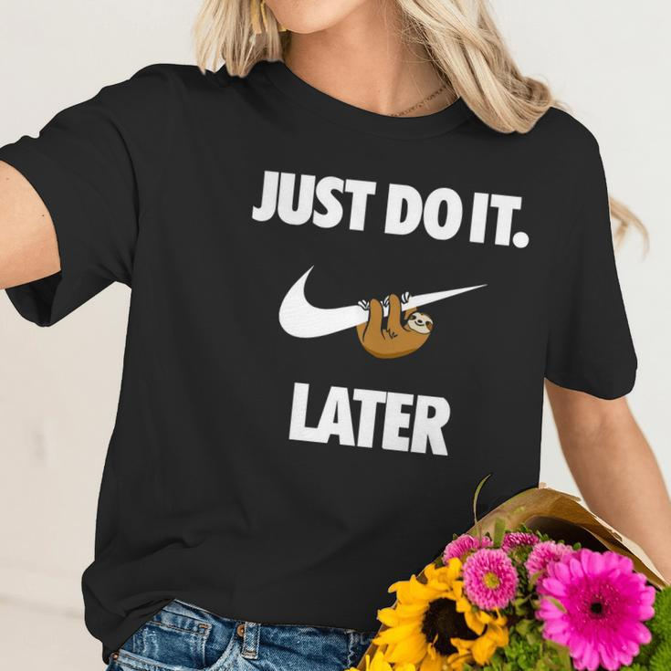 Do It Sloth Later - Sloth Couple Funny Women T-Shirt Gifts for Her