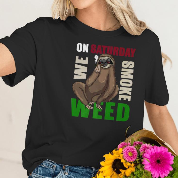 Sloth Stoner Saturday Marijuana Weed Ganja Gift Women T-Shirt Gifts for Her