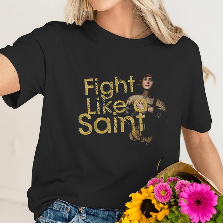 St Joan Of Arc Fight Like A Saint Catholic Women Women T-Shirt Gifts for Her