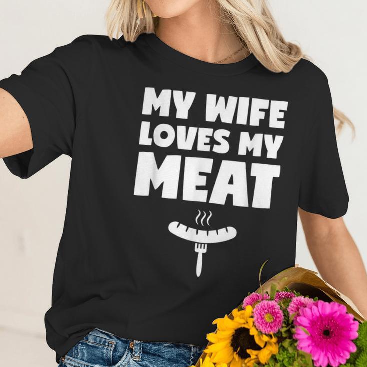 My Wife Loves My Meat Bbq Grilling Lover Wife Husband Funny Women T-Shirt Gifts for Her