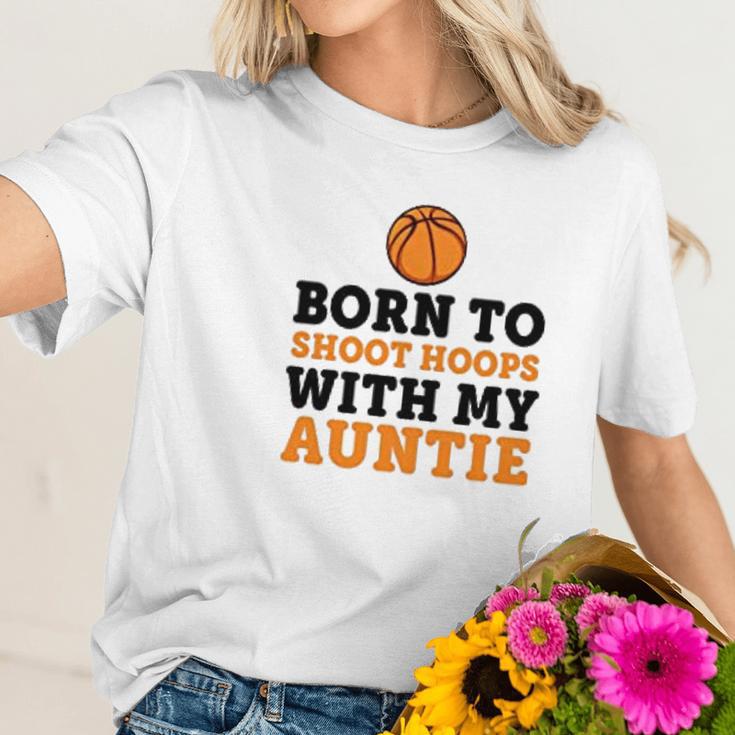 Born To Shoot Hoops With My Auntie Women T-Shirt Gifts for Her