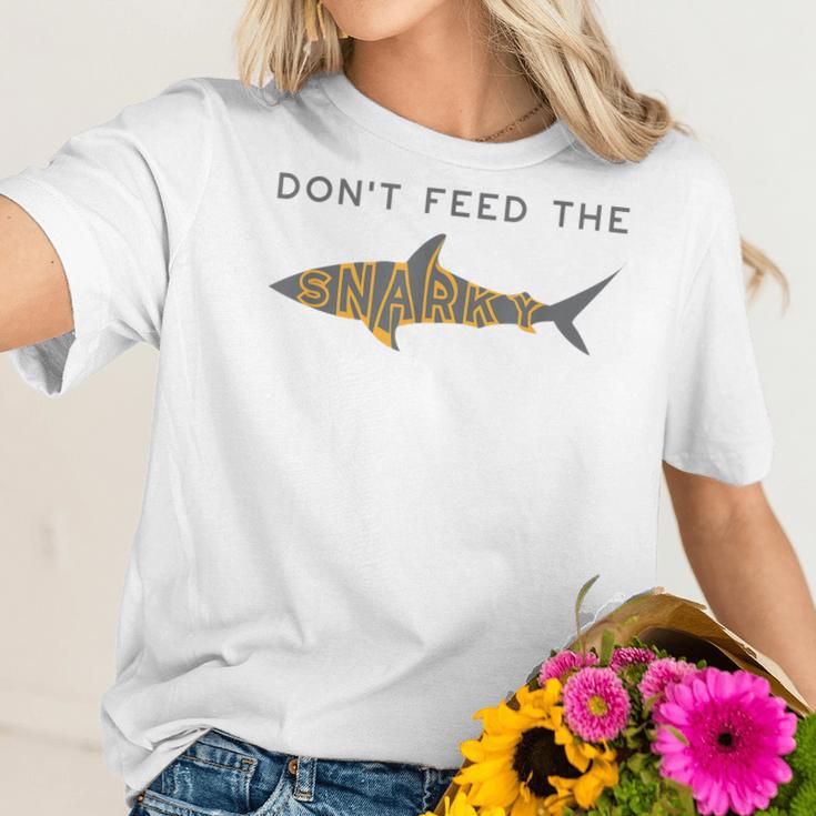 Funny Dont Feed The Snarky Sarcastic Sense Of Humor Women T-Shirt Gifts for Her