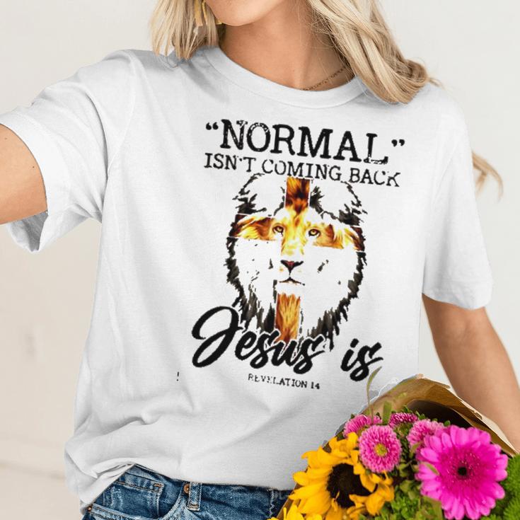 Normal Isnt Coming Back Jesus Is Revelation New Style Women T-Shirt Gifts for Her