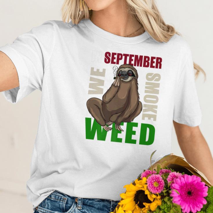 Sloth Stoner September Marijuana Weed Ganja Gift Women T-Shirt Gifts for Her