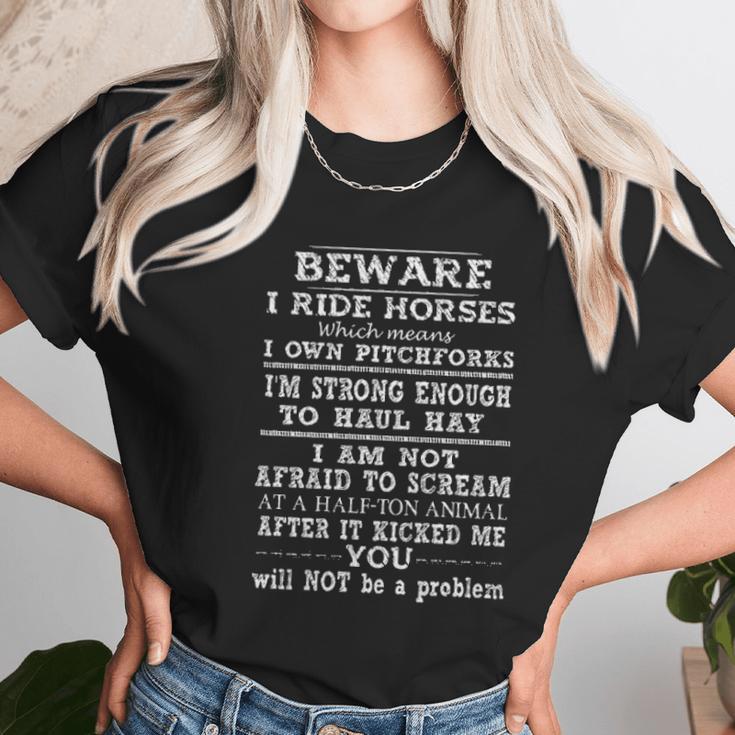 Beware I Ride Horses I Own Pitchforks New Trend Women T-Shirt Gifts for Women