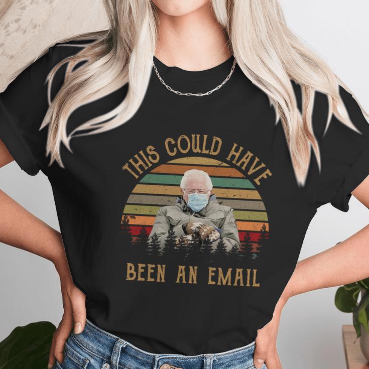 This Could Have Been An Email Funny Bernie Sanders Vintage Women T-Shirt Gifts for Women