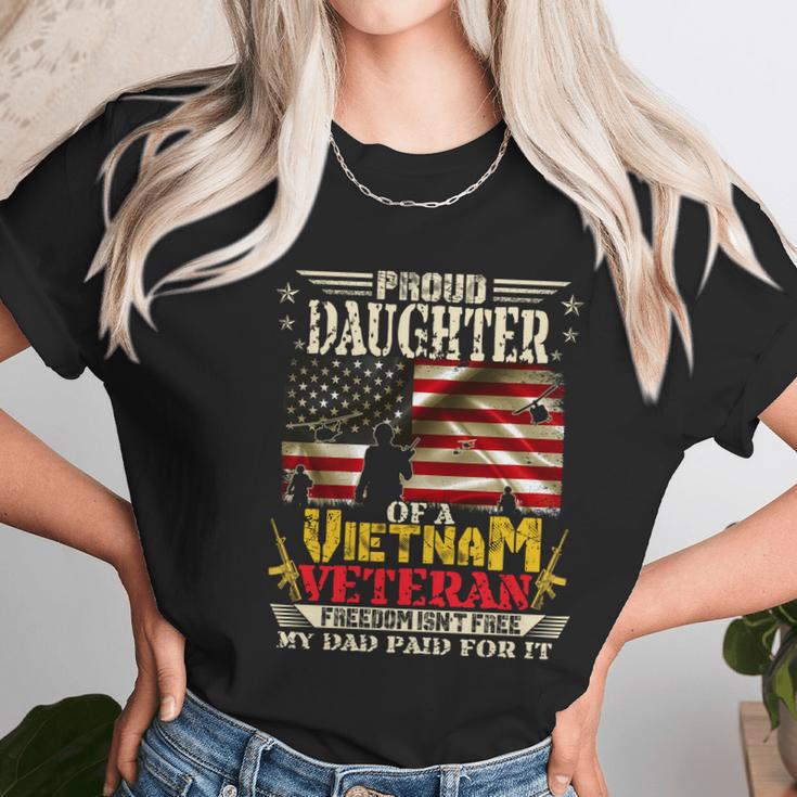 Freedom Isnt Freegiftproud Daughter Of A Vietnam Veteran Dad Meaningful Gift Women T-Shirt Gifts for Women