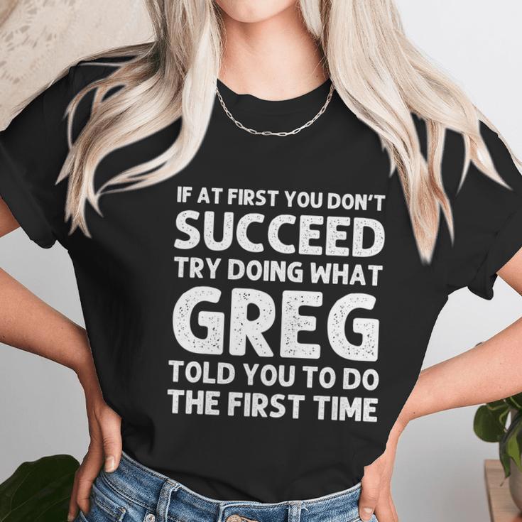 Greg Gift Name Personalized Birthday Funny Christmas Joke Gift Women T-Shirt Gifts for Women