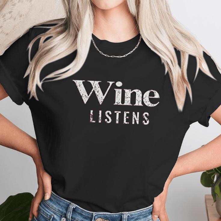 Grunt Style Wine Listens Women T-Shirt Gifts for Women