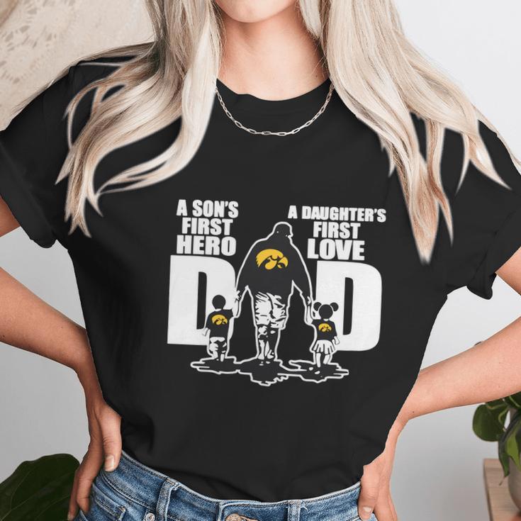 Iowa Hawkeyes Dad A Son’S First Hero A Daughter’S First Love Women T-Shirt Gifts for Women