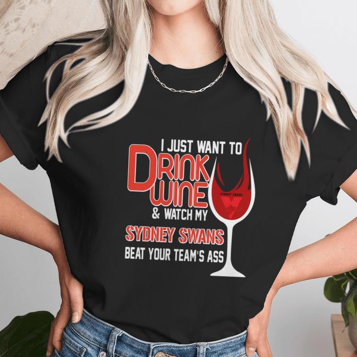 I Just Want To Drink Wine And Watch My Sudney Swans Women T-Shirt Gifts for Women