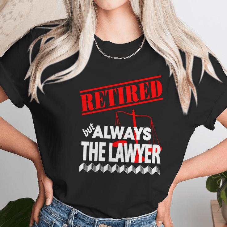 Lawyer - Retired But Always The Lawyer - Mens T-Shirt By American Apparel Women T-Shirt Gifts for Women