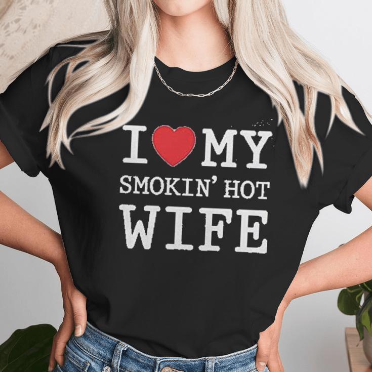 I Love My Smokin Hot Wife Valentines Day Romantic Gift Women T-Shirt Gifts for Women