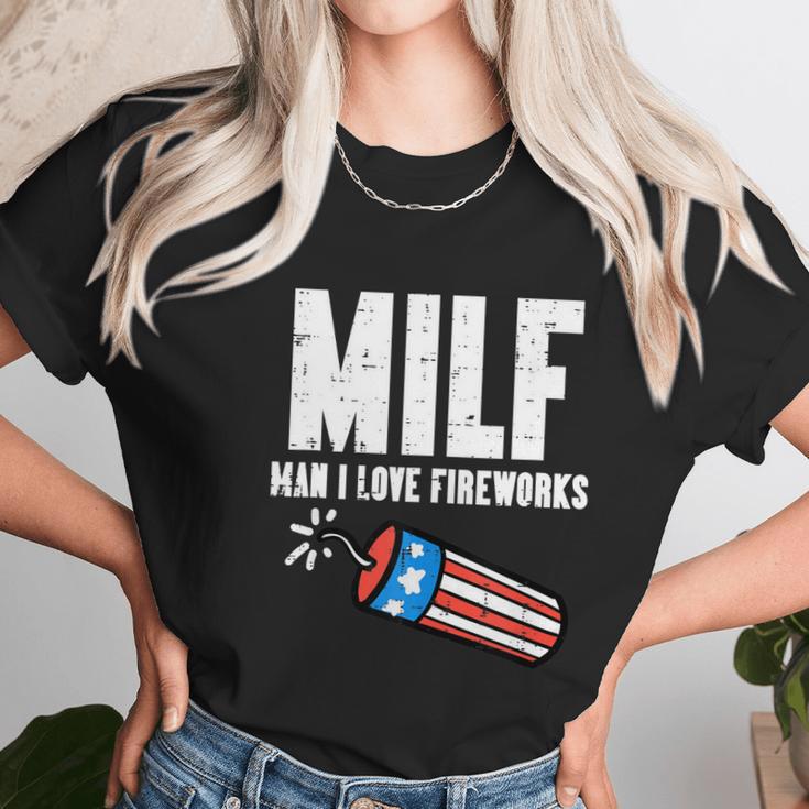 Milf Man I Love Fireworks Funny July 4Th Patriotic Men Women Women T-Shirt Gifts for Women