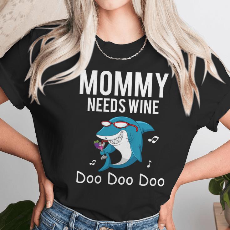 Mommy Needs Wine Shark Doo Doo Doo Women T-Shirt Gifts for Women