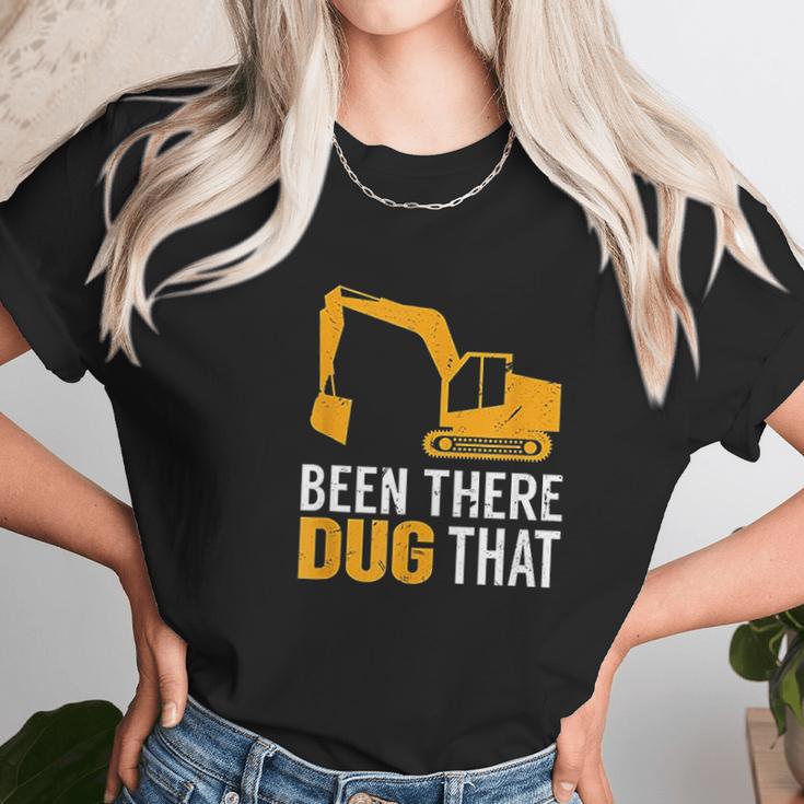 Been There Dug That Women T-Shirt Gifts for Women