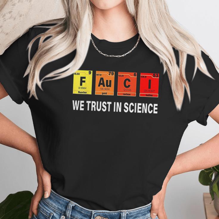 Science Fauci F Au C I Trust Be Kind Women T-Shirt Gifts for Women