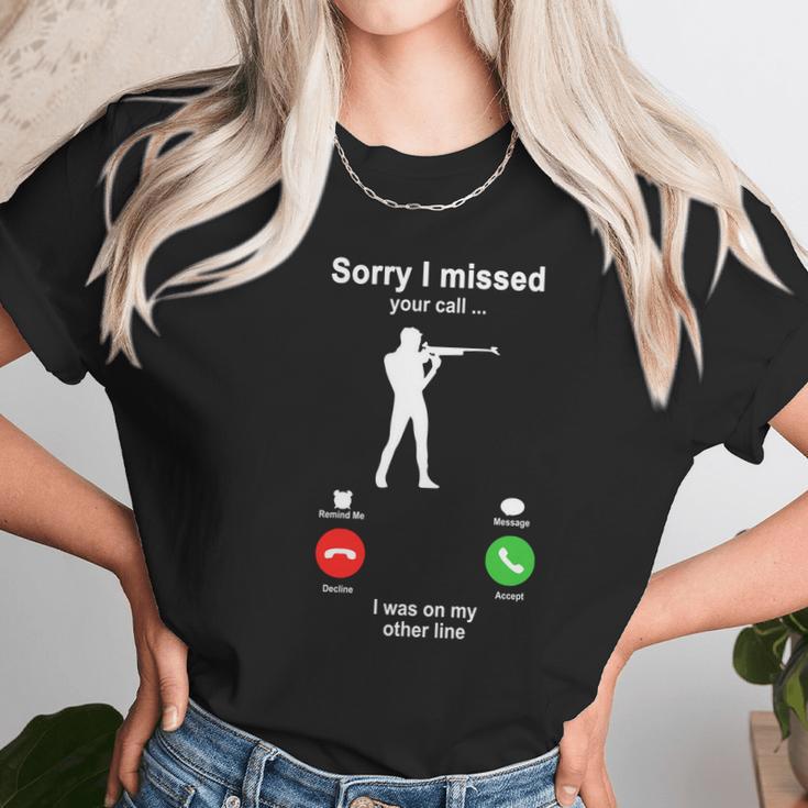 Shooting Sorry I Missed Your Call I Was On My Other Line Funny Sport Lovers Women T-Shirt Gifts for Women