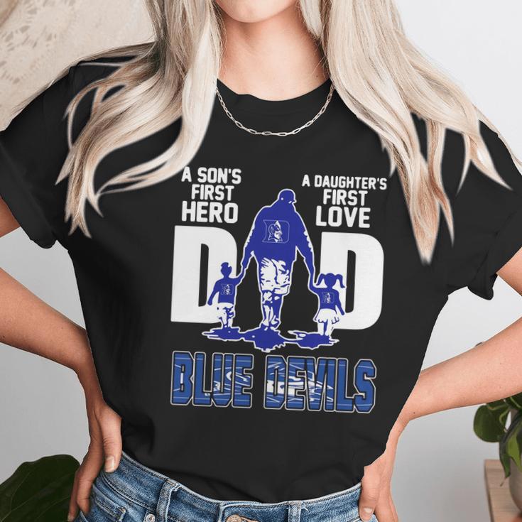 A Son’S First Hero A Daughter’S First Love Dad Duke Blue Devils Shirtn Women T-Shirt Gifts for Women