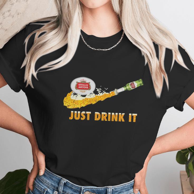 Stella Artois Beer Just Drink It Women T-Shirt Gifts for Women