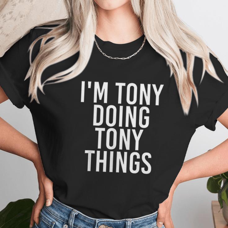 I Am Tony Doing Tony Things Funny Christmas Gift Idea Women T-Shirt Gifts for Women