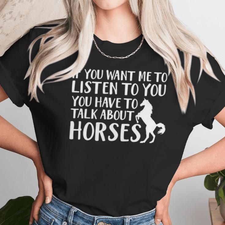 Want Listen You Talk About Horse Lover Women T-Shirt Gifts for Women