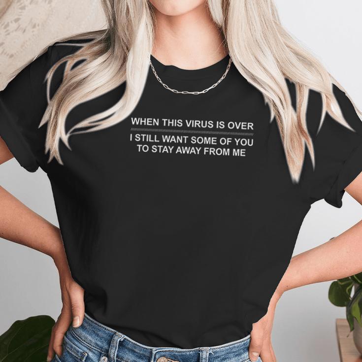 When This Virus Is Over Sarcastic Women T-Shirt Gifts for Women