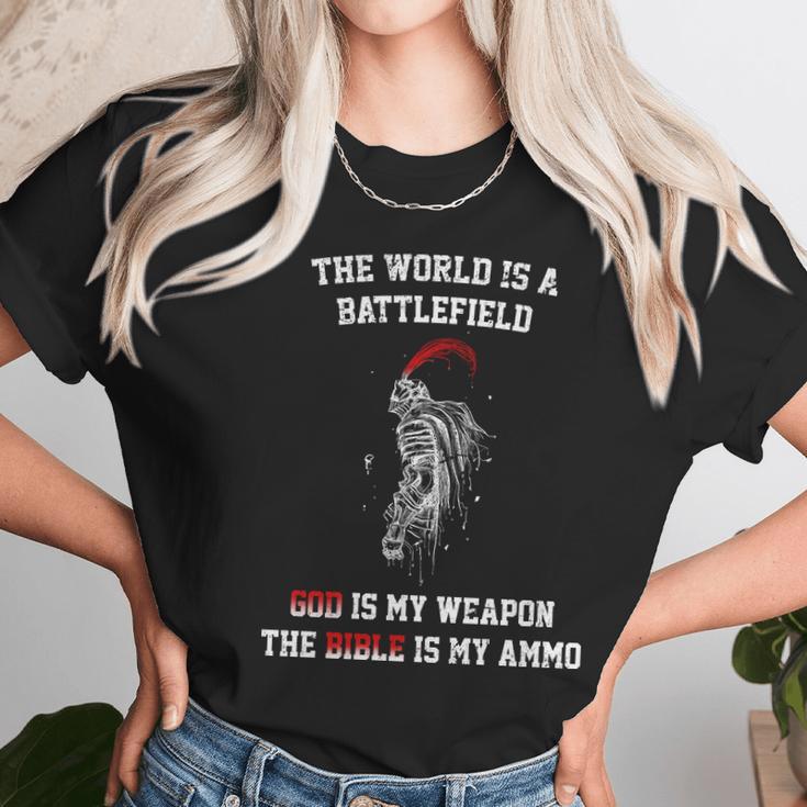 The World Is A Battlefield God Is My Weapon Women T-Shirt Gifts for Women