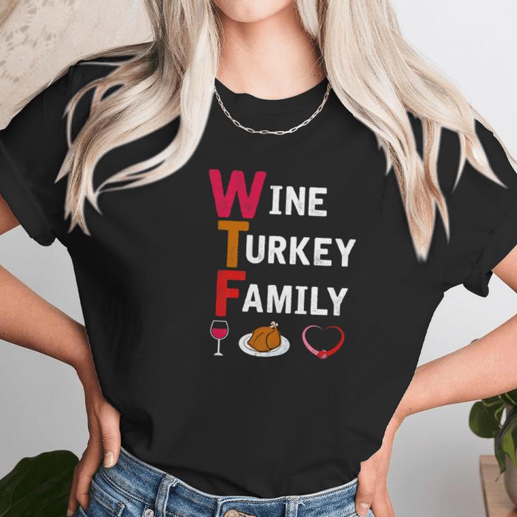 Wtf Wine Turkey Family Funny Thanksgiving Day Tee Women T-Shirt Gifts for Women