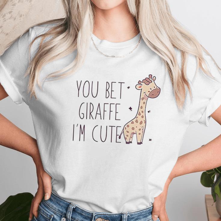 You Bet Giraffe Im Cute Sassy Women T-Shirt Gifts for Women