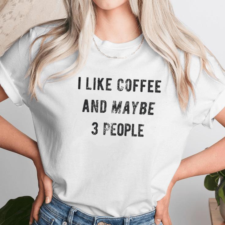 I Like Coffee And Maybe 3 People Funny Graphic Sarcastic Women T-Shirt Gifts for Women