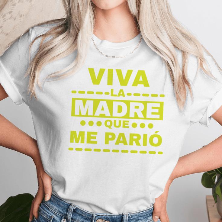 Viva La Madre Que Me Pario Regalo Mama Playera Camisa Women T-Shirt Gifts for Women