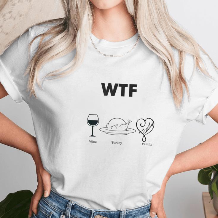 Wtf Wine Turkey Family Funny Thanksgiving Day Gear Women T-Shirt Gifts for Women