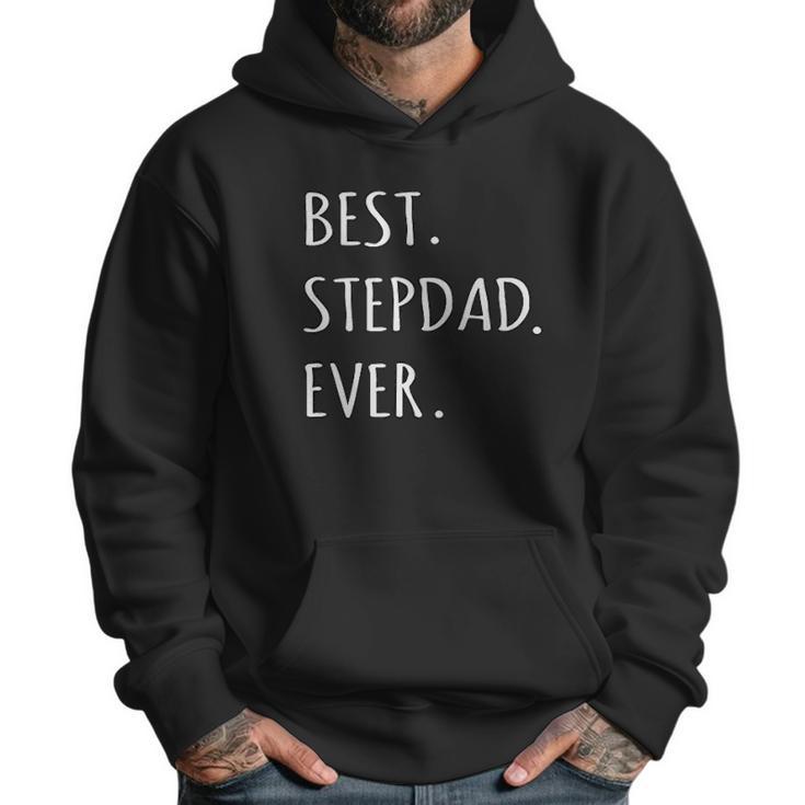 Best Stepdad Ever  Capital Letter Step Dad Men Hoodie