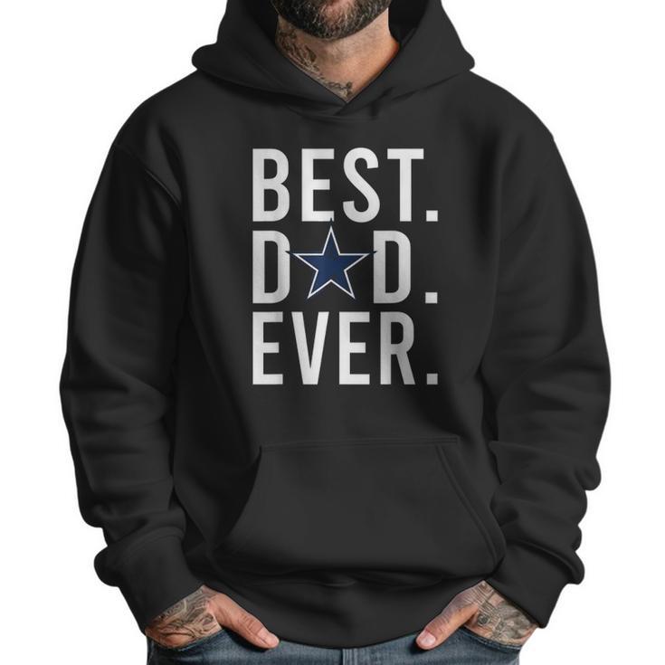 Mens Dallas Fan Cow Boys Best Dad Ever Fathers Day Gift Men Hoodie