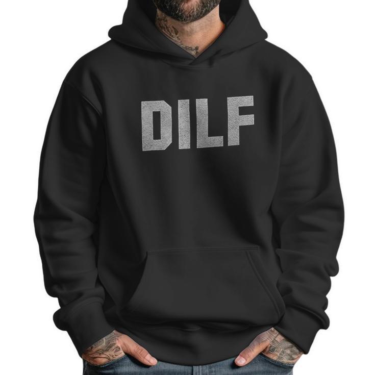 Dilf Handsome Hot Dad Fars Day Funny Crewneck Men Hoodie