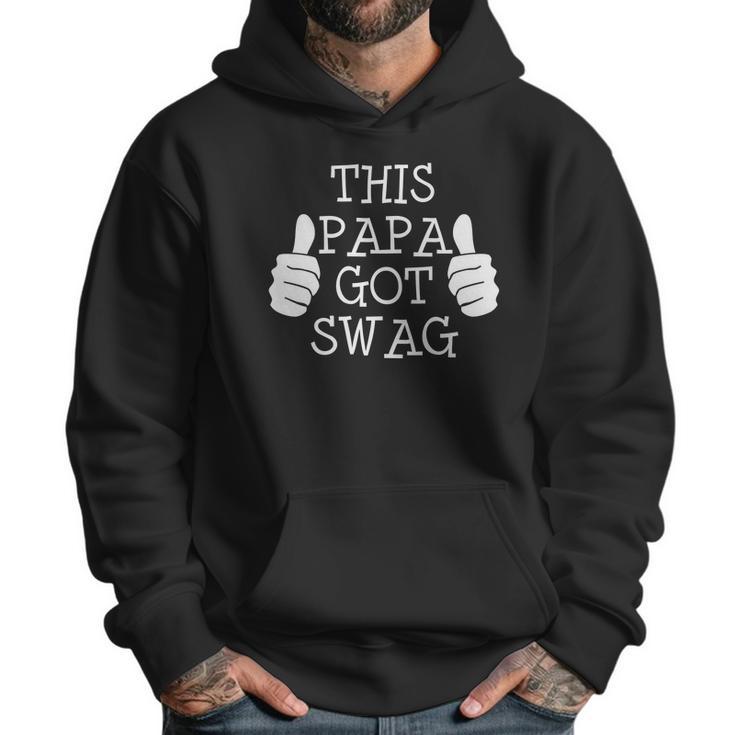 Funny Fathers Day 2018 This Papa Got Swag Men Hoodie