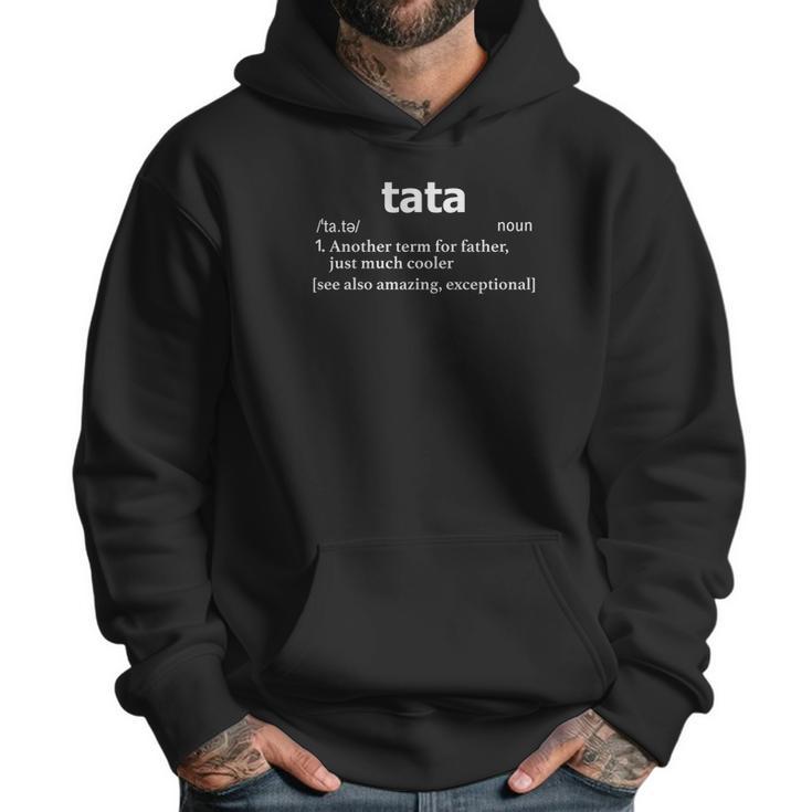 Mens Tata Father In Romanian Or Polish Funny Gifts Men Hoodie