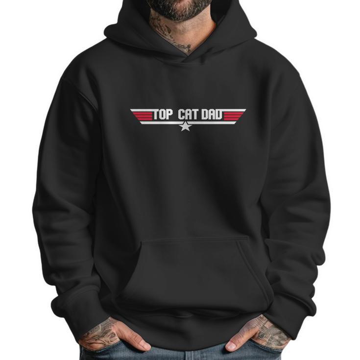 Top Cat Dad Funny Cat Father 80S Fathers Day Gift Men Hoodie