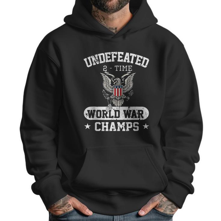 Undefeated World War Champs Veterans Day Gift Men Hoodie